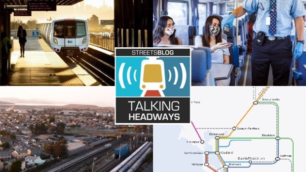 Talking Headways podcast logo with four photos of San Francisco Bay Area transit